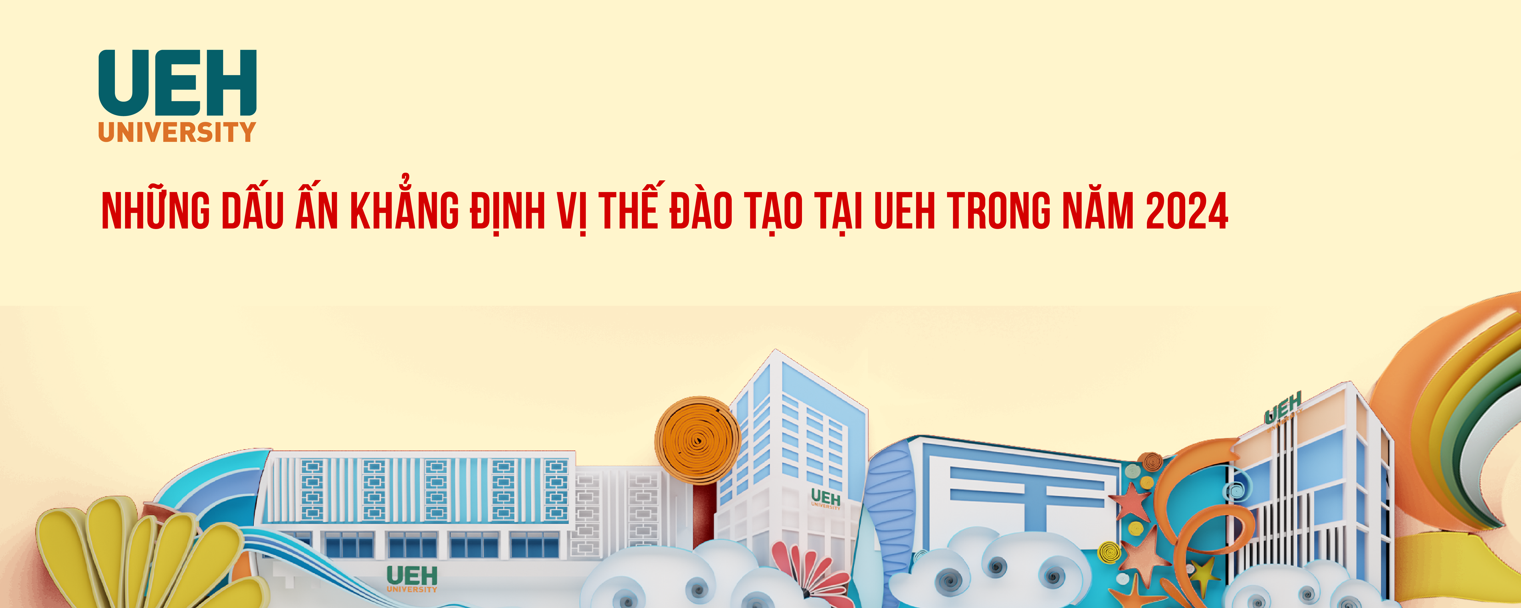 Những dấu ấn khẳng định vị thế đào tạo tại UEH trong năm 2024