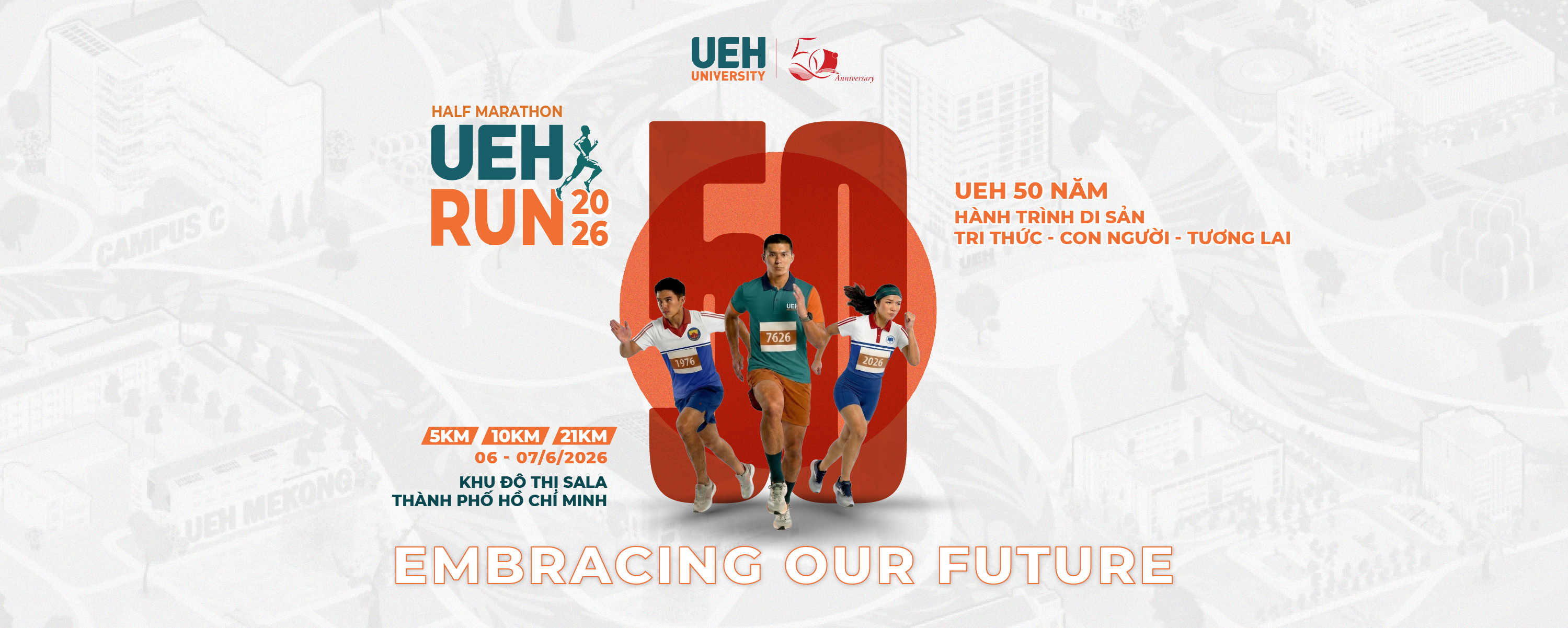 [UEH 50] Chính thức ra mắt UEH Run Half Marathon 2026: Đường chạy di sản Tri thức - Con người - Tương lai, hướng đến 50 năm UEH
