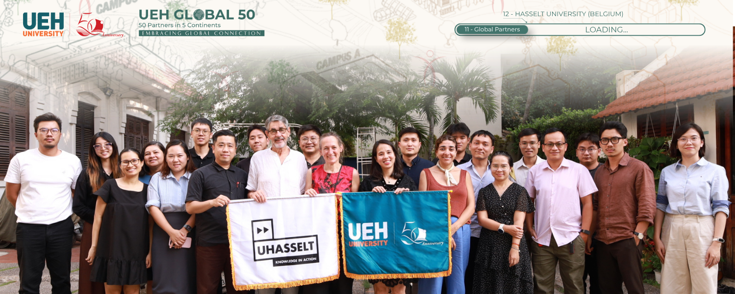 [UEH 50 Global Partners] UEH và Đại học Hasselt: Kết nối bền vững và mở ...