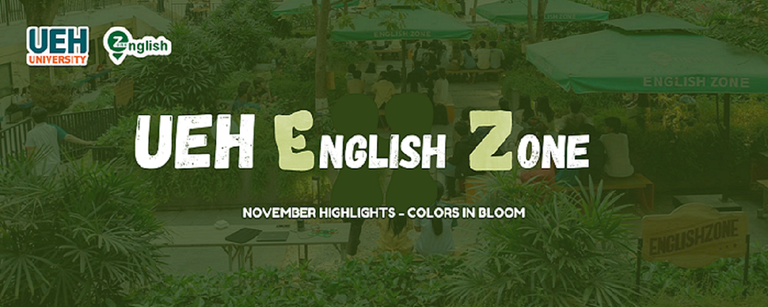 Looking back at the colorful November at UEH English Zone
