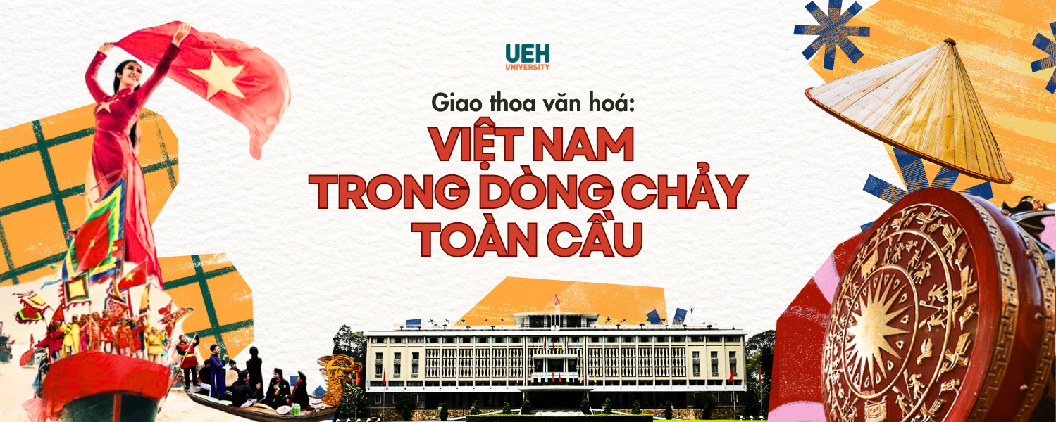 Giao thoa văn hoá: Việt Nam trong dòng chảy toàn cầu