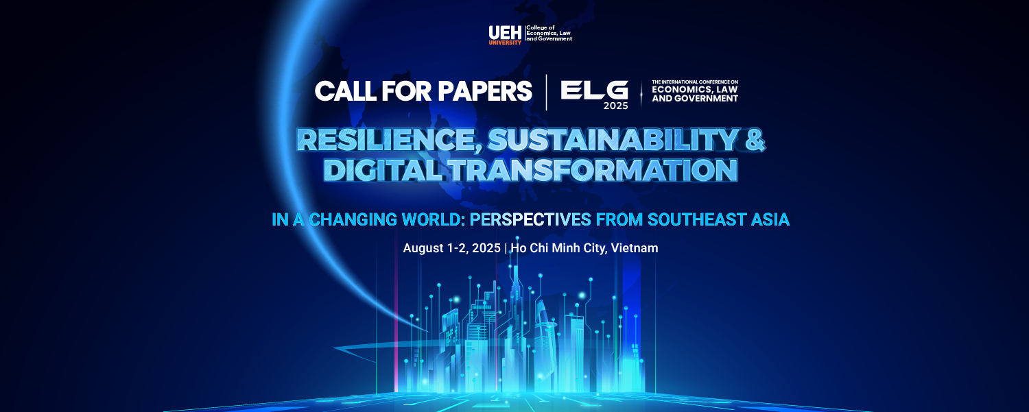 Annual International Conference on Economics, Law and Public Administration 2025: “Resilience, Sustainability & Digital Transformation in a changing world: Perspectives from Southeast Asia”