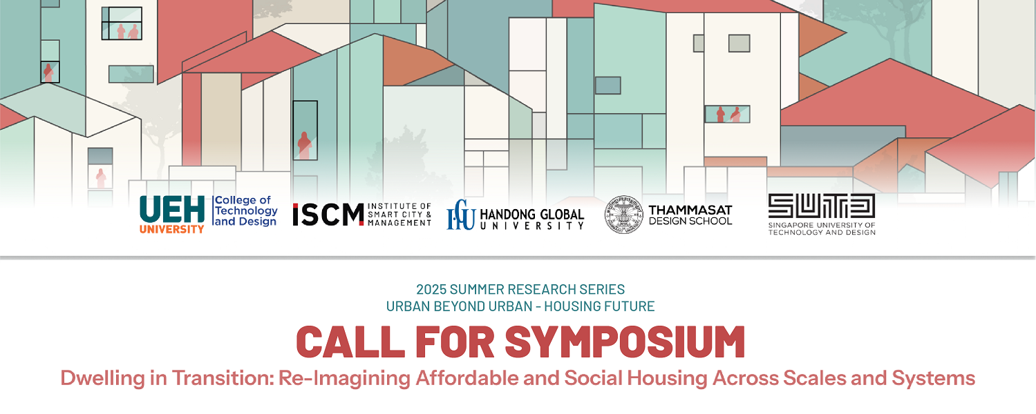 International Conference “Dwelling in Transition: Reimagining Affordable and Social Housing across Scales and Systems.”