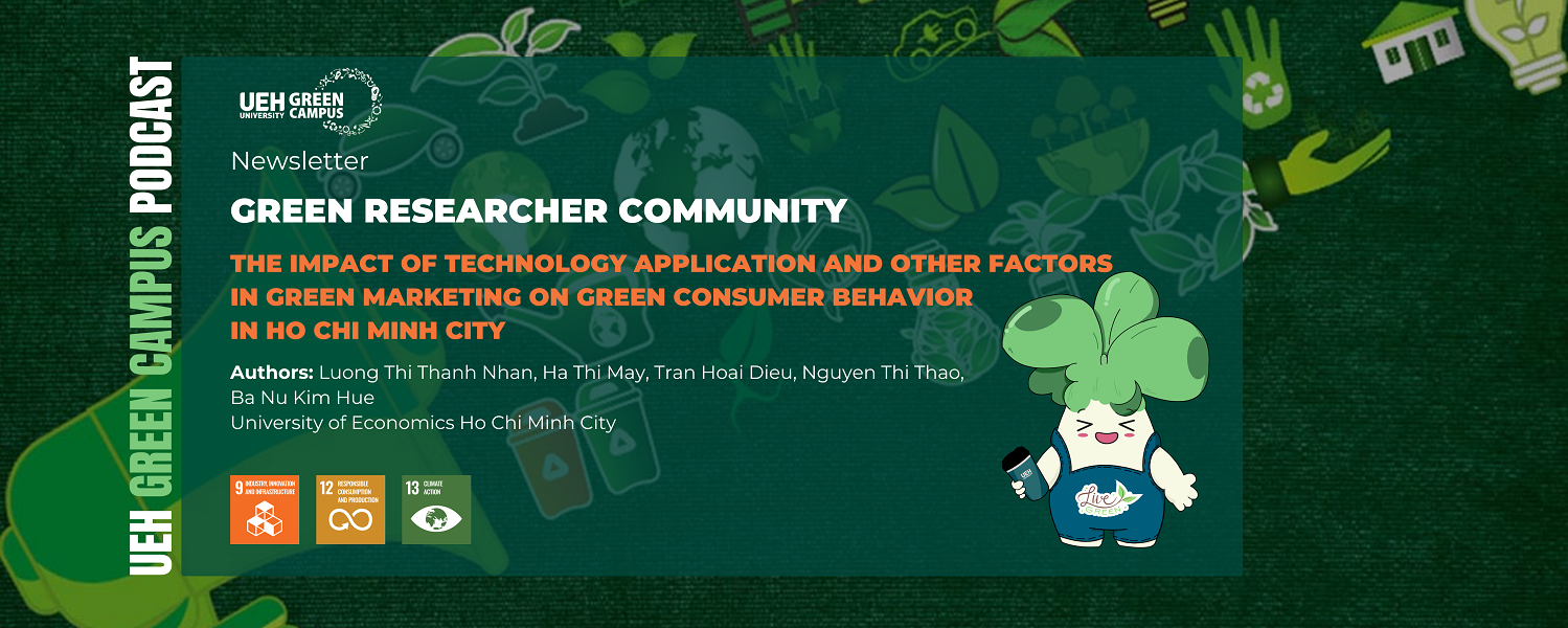 [Research Contribution] The impact of technology application and other factors in green marketing on green consumer behavior in Ho Chi Minh City
