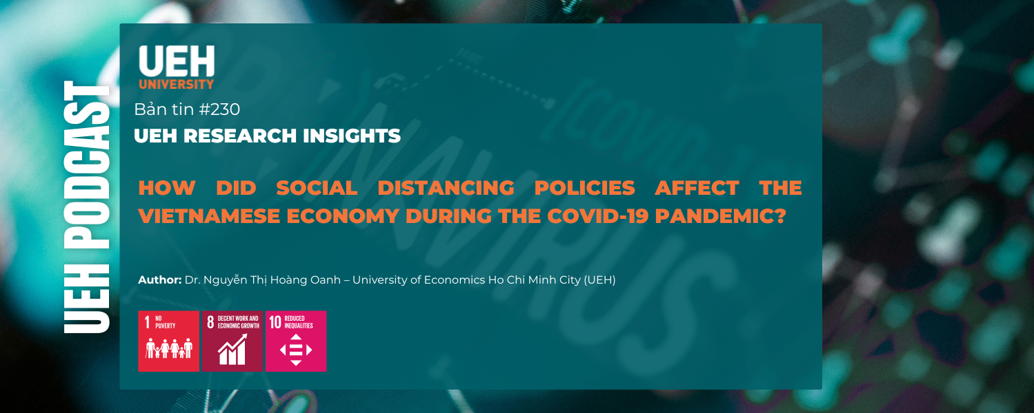 [Research Contribution] How Did Social Distancing Policies Affect the Vietnamese Economy During the COVID-19 Pandemic?
