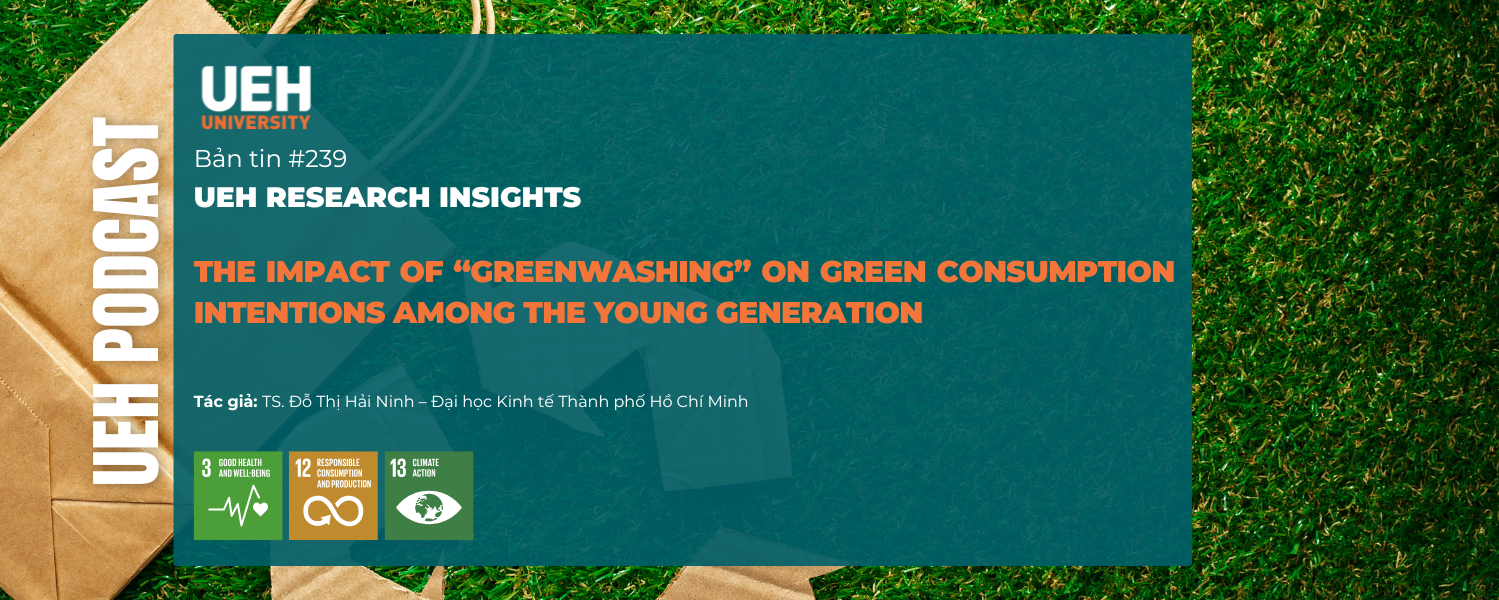 [Research Contribution] The Impact of “Greenwashing” on Green Consumption Intentions Among the Young Generation
