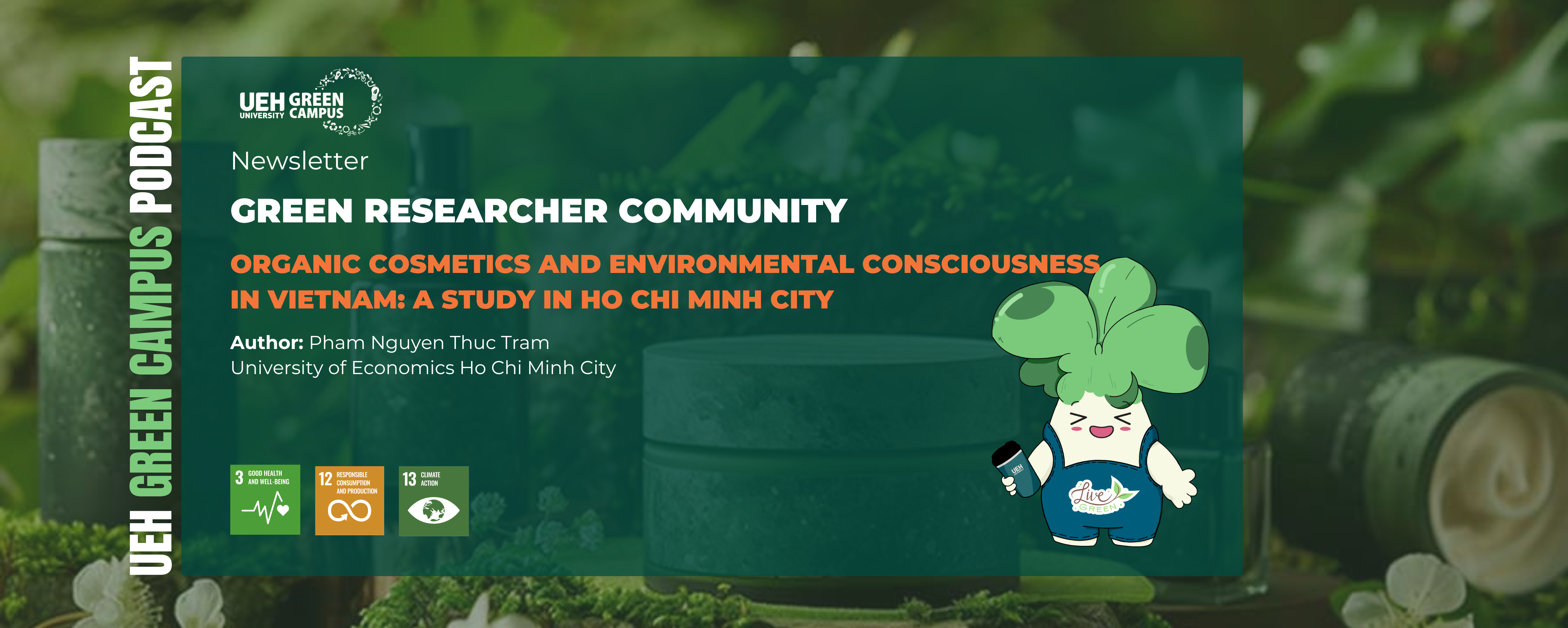 [Research Contribution] Organic Cosmetics and Environmental Consciousness in Vietnam: A study in Ho Chi Minh City
