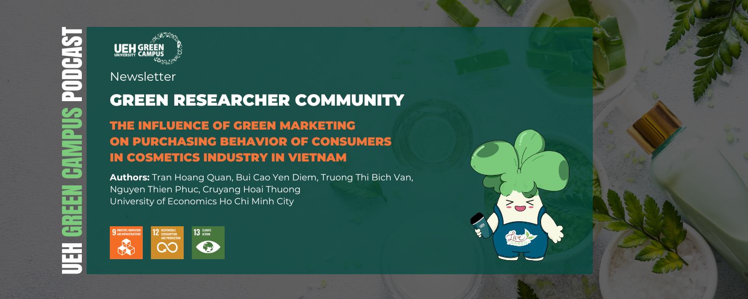 [Research Contribution] The impact of green marketing on consumer purchasing behavior in the cosmetics industry in Vietnam

