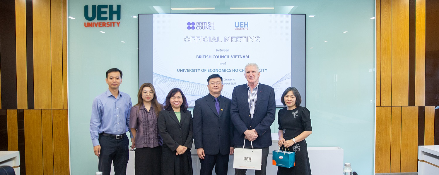 UEH Works with British Council Vietnam on Collaborative Development and Training Activities