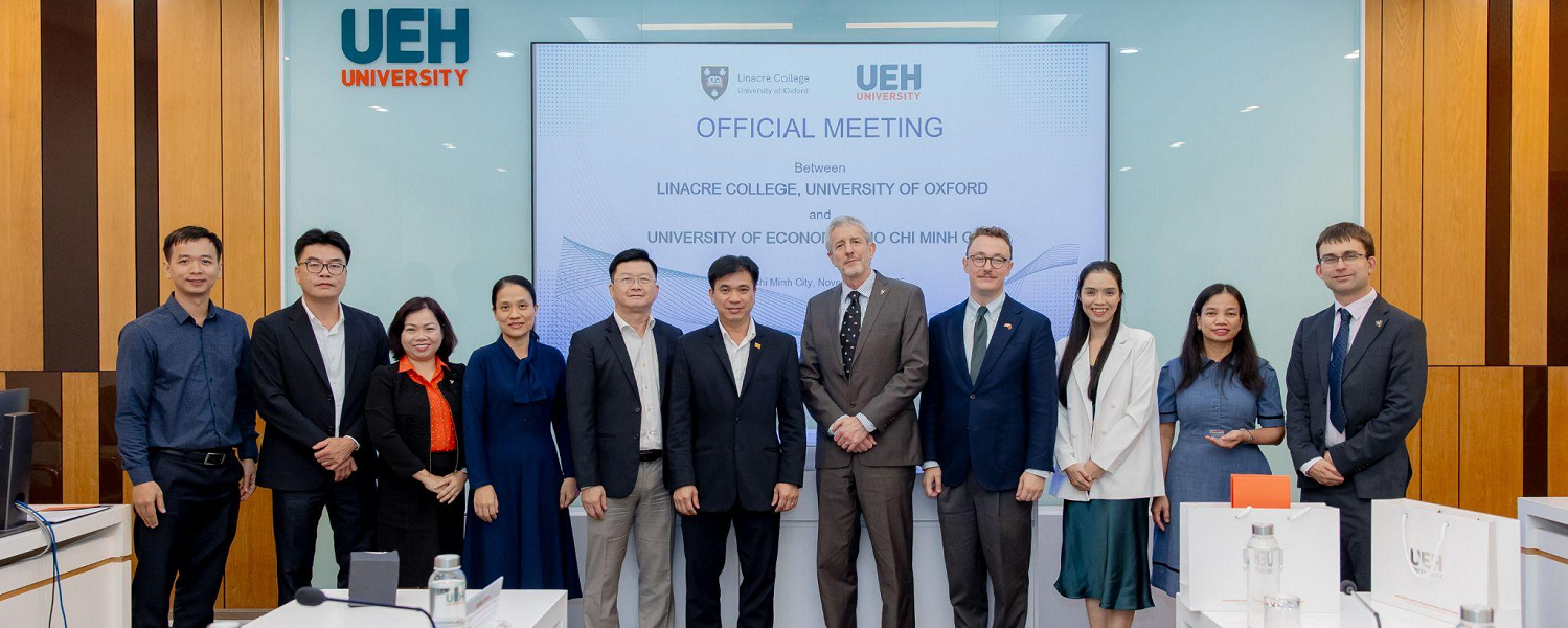 UEH and Linacre College, University of Oxford (UK) foster bilateral cooperation in education and research
