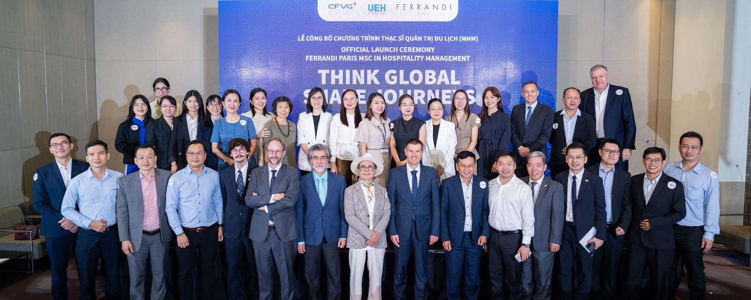 CFVG - UEH officially launches Joint Master's Program in Hospitality Management with FERRANDI Paris (France)