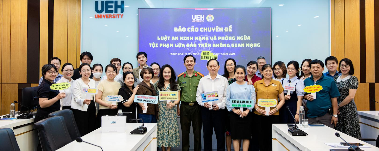 UEH Trade Union Organized Special Report on "The Law on Cybersecurity and Preventing Online Fraud"
