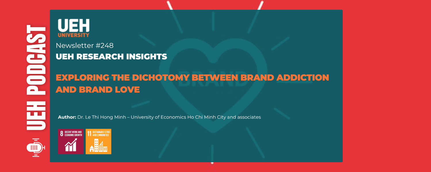 [Research Contribution] Exploring the Dichotomy Between Brand Addiction and Brand Love