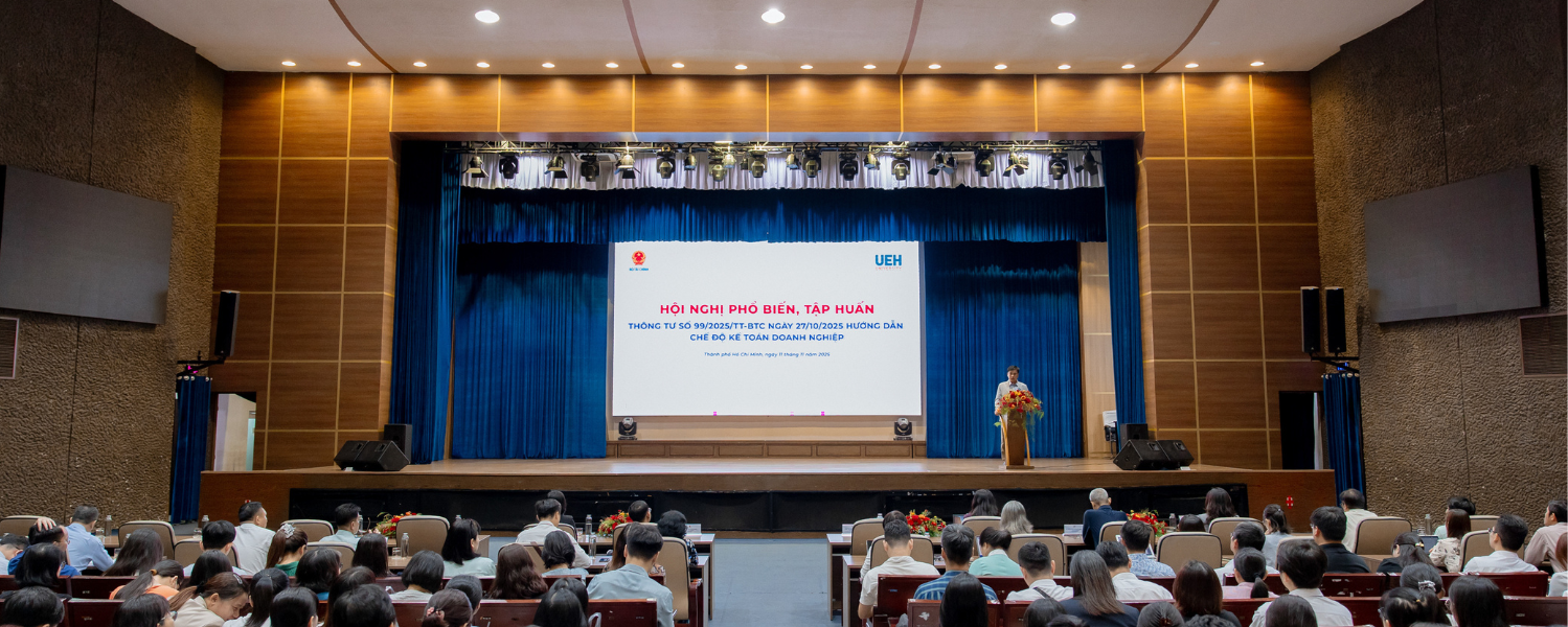 UEH and the Ministry of Finance Co-host Conference on Circular No. 99/2025/TT-BTC Guiding Corporate Accounting Regulations
