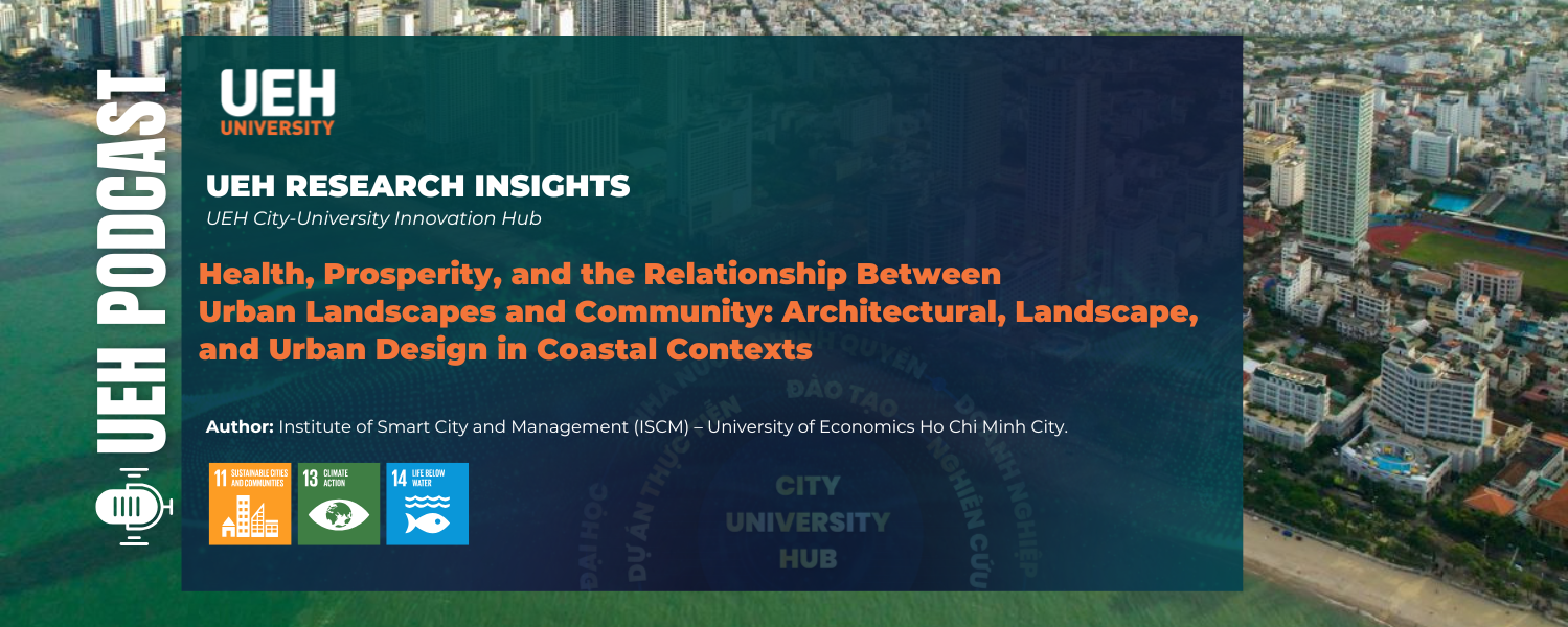 [Research Contribution] Health, Prosperity, and the Relationship Between Urban Landscapes and Community: Architectural, Landscape, and Urban Design in Coastal Contexts

