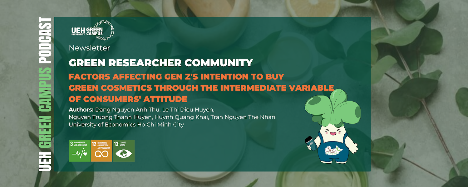 [Research Contribution] Factors Affecting Gen Z's Intention To Buy Green Cosmetics Through The Intermediate Variable Of Consumers' Attitude
