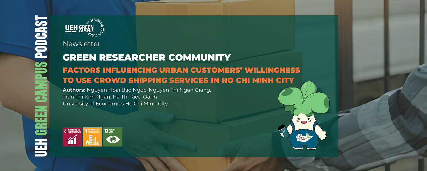 [Contribution Research] Factors influencing urban customers’ willingness to use crowd shipping services in Ho Chi Minh City
