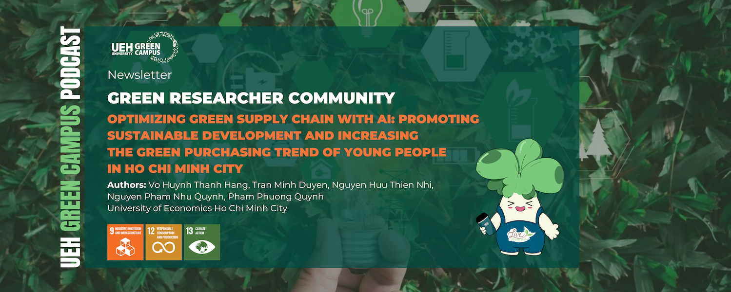 [Research Contribution] Optimizing green supply chain with artificial intelligence: promoting sustainable development and increasing the green purchasing trend of young people in Ho Chi Minh City
