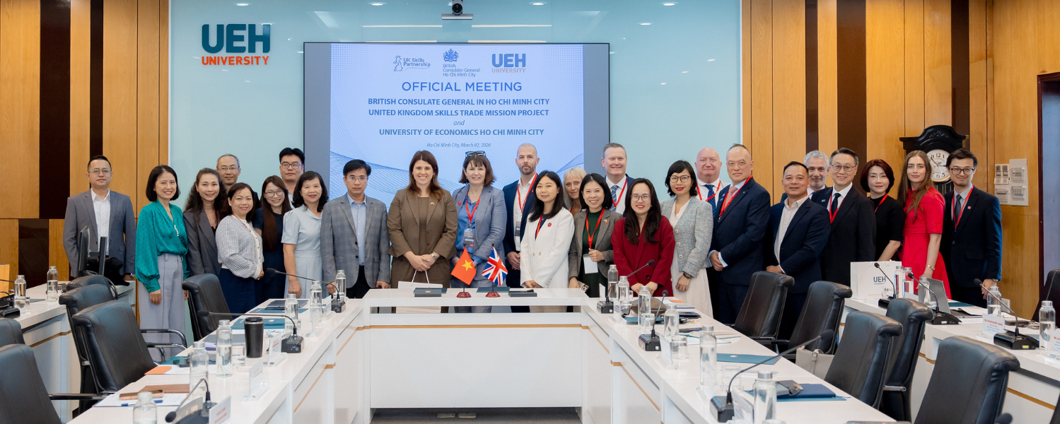 UEH Welcomes the British Consulate General in Ho Chi Minh City and the UK Skills Partnerships Delegation, Signs MOU with City St George's, University of London