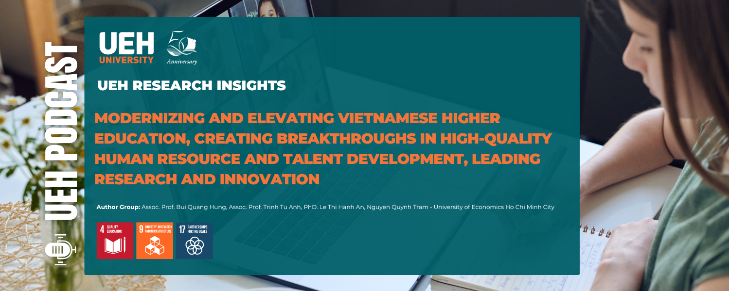 [Research Contribution] Modernizing and Elevating Vietnamese Higher Education: Creating Breakthroughs in High-Caliber Human Resource Development and Talent Cultivation, Leading Research and Innovation