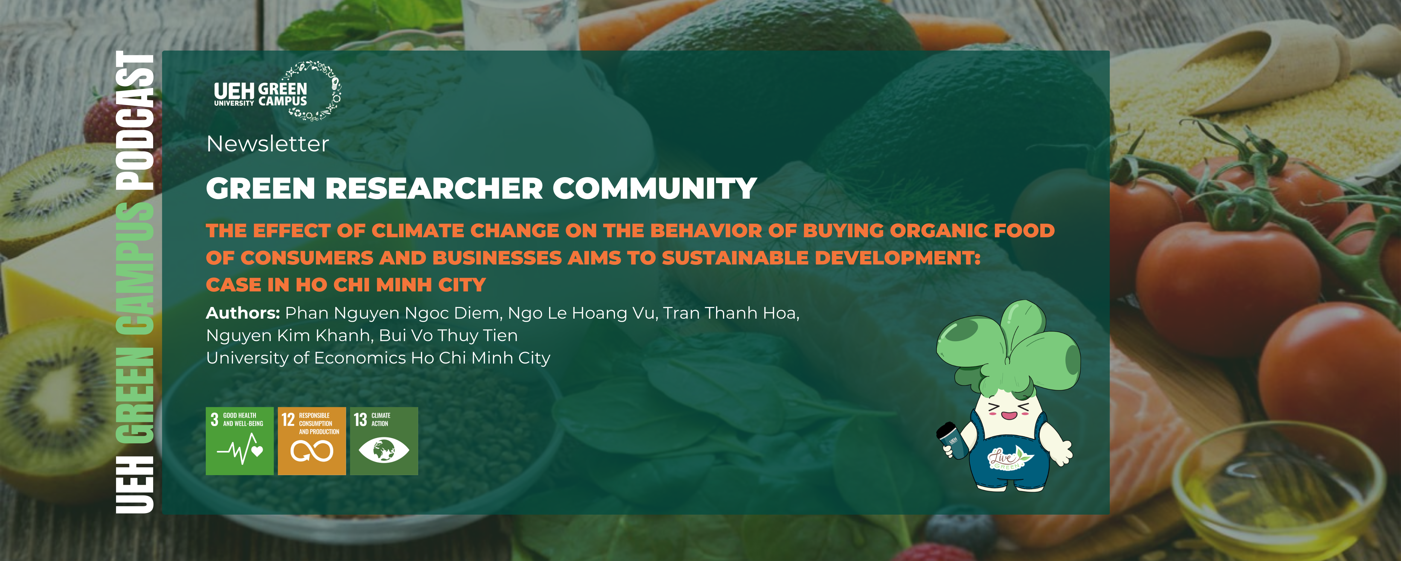 [Research Contribution] The effect of climate change on the behavior of buying organic food of consumers and businesses aims to sustainable development: case in Ho Chi Minh City