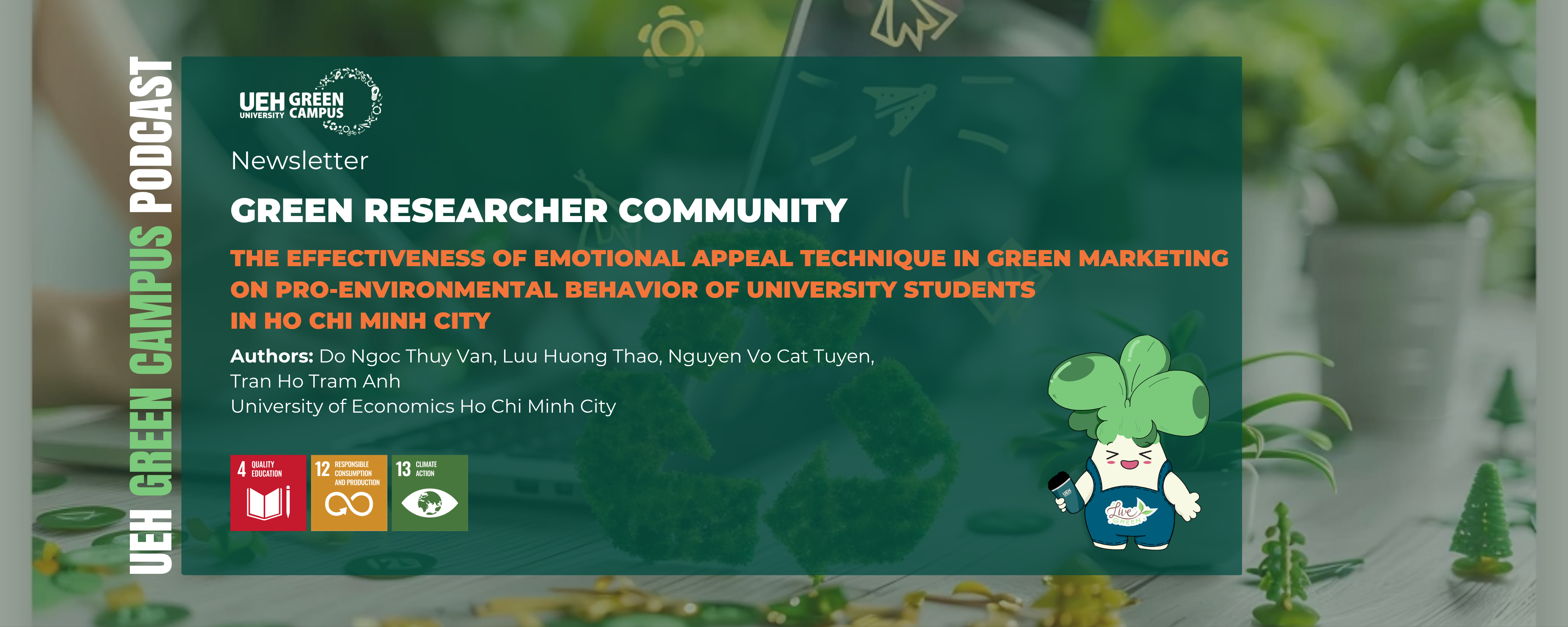 [Research Contribution] The effectiveness of emotional appeal technique in green marketing on pro-environmental behavior of university students in Ho Chi Minh City