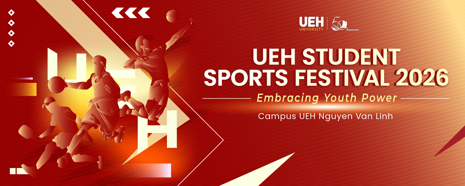 UEH Student Sports Festival 2026: Embracing Youth Power