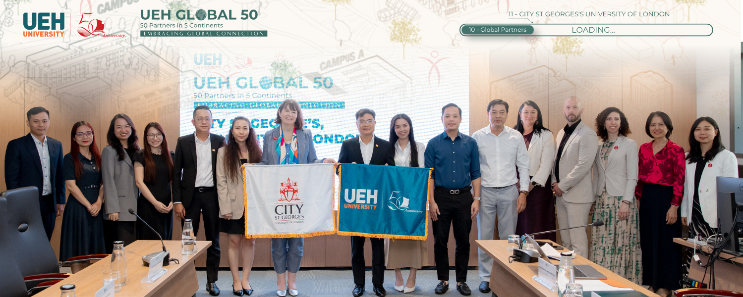 [UEH 50 Global Partners] Promoting academic collaboration and educational innovation between City St George’s, University of London and UEH