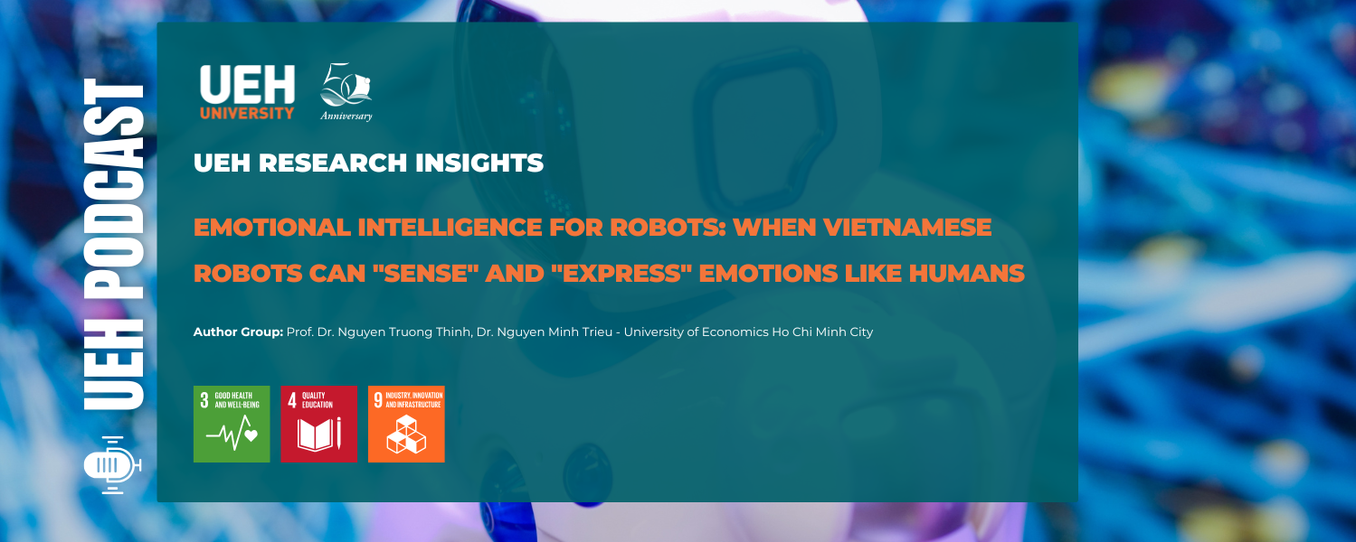 [Research Contribution] Emotional Intelligence for Robots: When Vietnamese Robots Can "Sense" and "Express" Emotions Like Humans