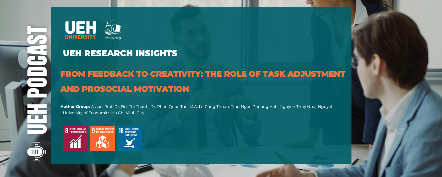 [Research Contribution] From Feedback to Creativity: The Role of Task Adjustment and Prosocial Motivation

