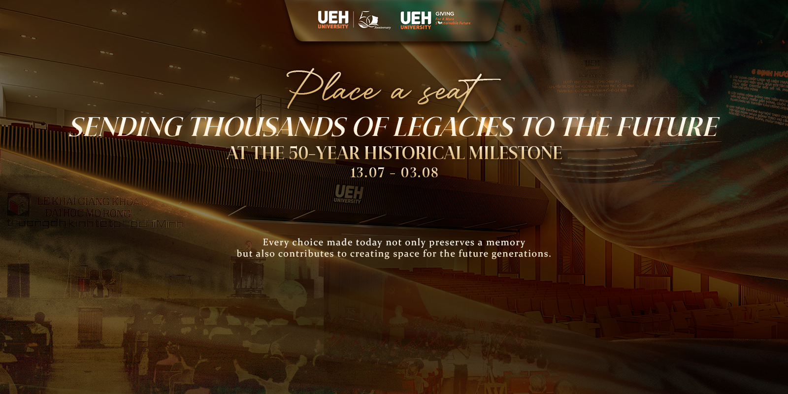 [UEH 50 Years] “Place a Seat – Send a Thousand Legacies to the Future”: A Once-in-50-year opportunity for ONE UEH to join hands
