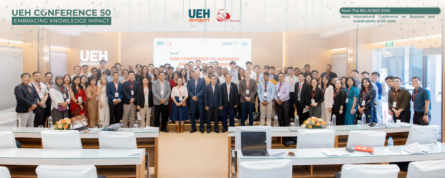 [UEH CONFERENCE 50] UEH Hosts the 8th Asian Conference on Business and Economic Studies (ACBES 2026)