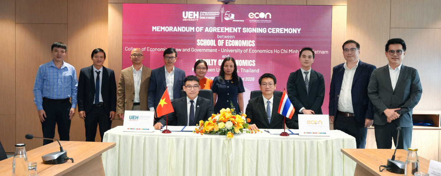 MOA Signing Ceremony Between the School of Economics UEH-CELG and the Faculty of Economics, Khon Kaen University (Thailand)