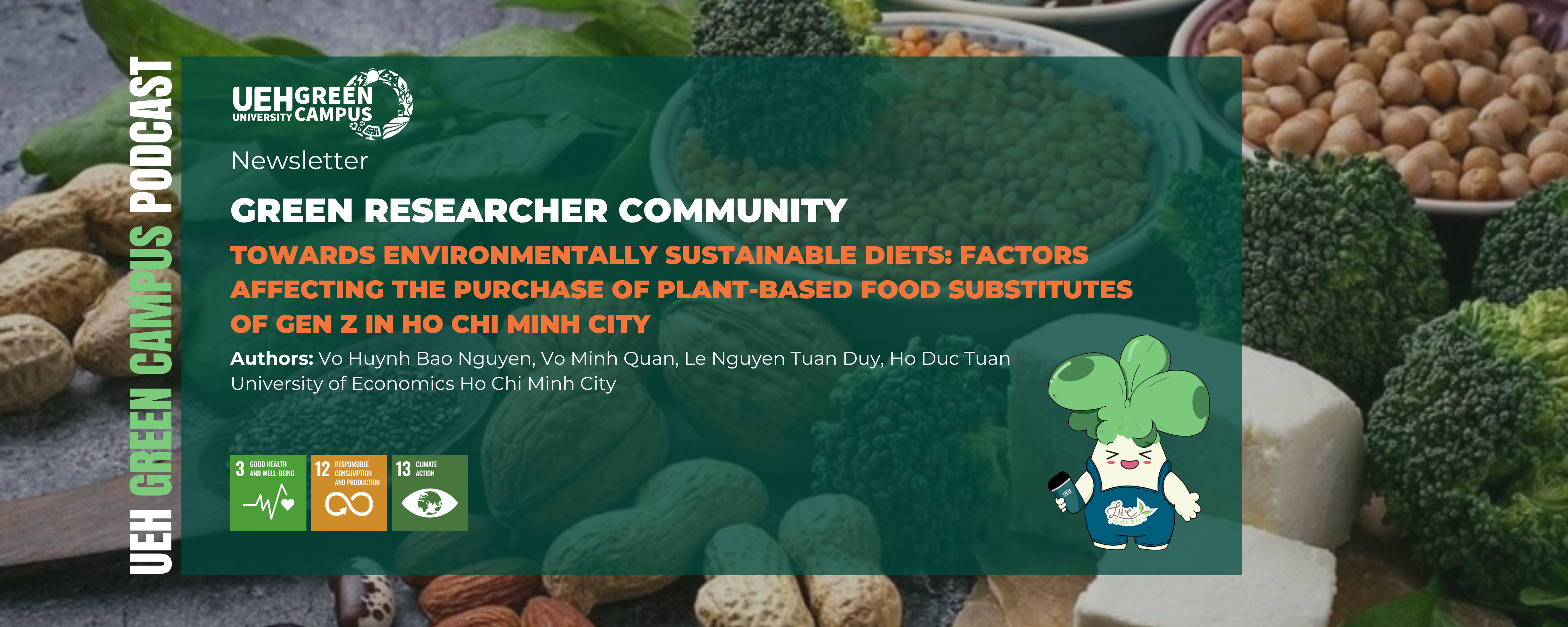[Research Contribution] Towards environmentally sustainable diets: Factors affecting the purchase of plant-based food substitutes of gen Z in Ho Chi Minh City