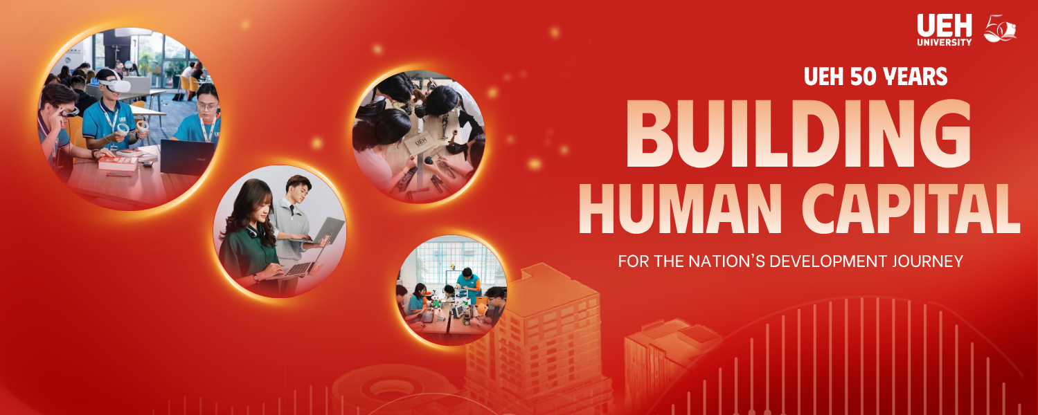 50 Years of UEH: Building human capital for the Nation’s development journey