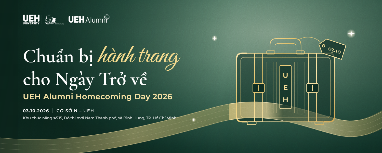 [Đếm ngược 01 ngày] Chuẩn bị hành trang cho Ngày Trở về UEH Alumni Homecoming Day 2026