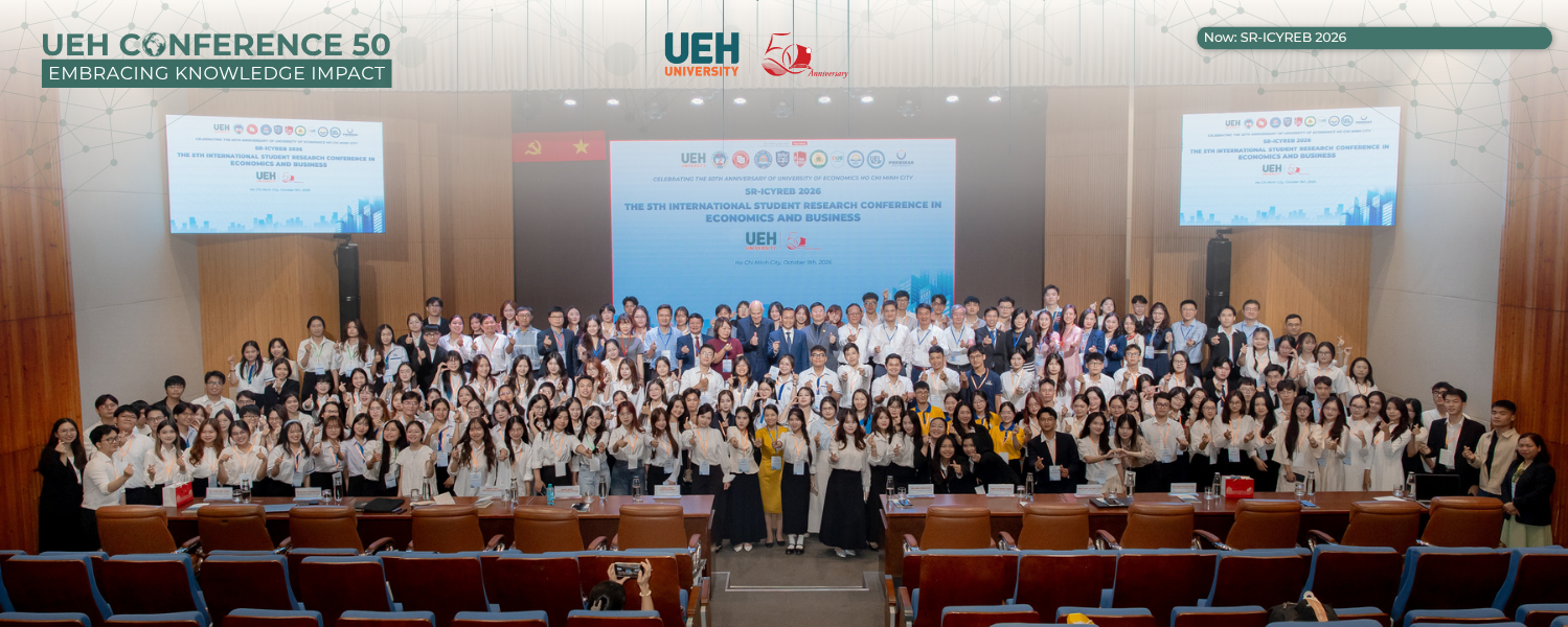 [UEH CONFERENCE 50] UEH Hosts SR-ICYREB 2026, Advancing Student Research and Nurturing the Next Generation of Young Scholars