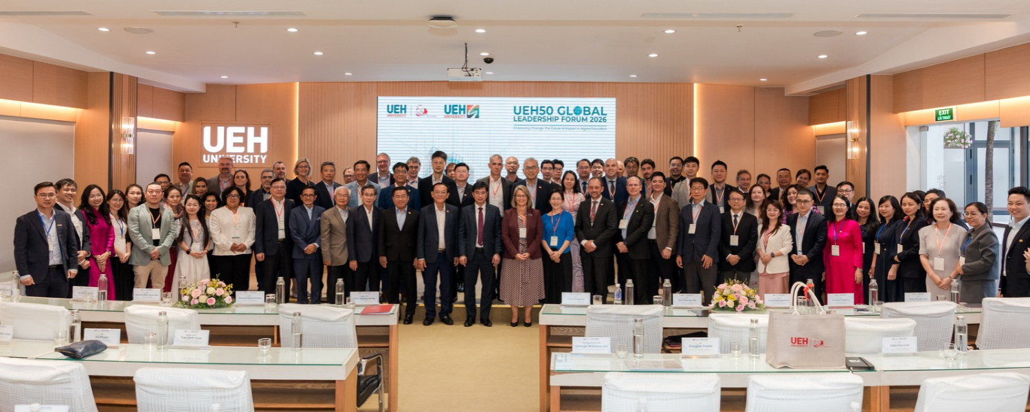 [UEH 50 Years] UEH50 Global Leadership Forum 2026: Connecting Global University Leaders to Shape a Sustainable Future for Higher Education