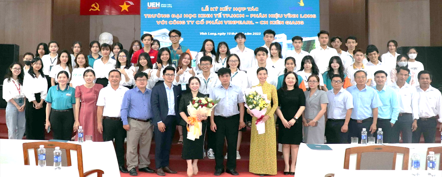 The signing ceremony of a cooperation agreement between UEH - Vinh Long Campus and Vinpearl Joint Stock Company Kien Giang Branch