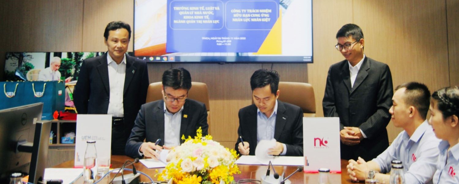 Signing Ceremony of Memorandum of Understanding between School of Economics, UEH College of Economics, Law and Government and Nhan Kiet Human Resources Supply Company Limited

