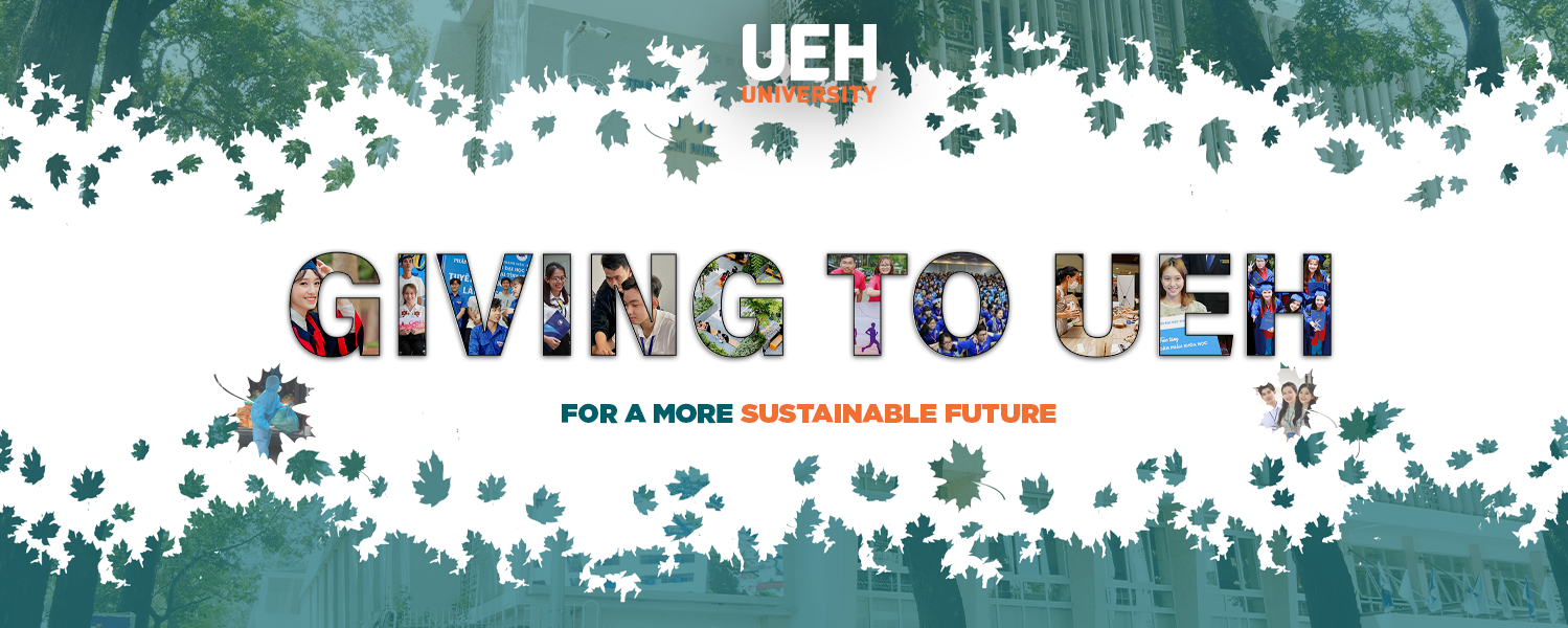 Launching “Giving to UEH” Periodic Series towards “Action for a Sustainable Future - For a More Sustainable Future”
