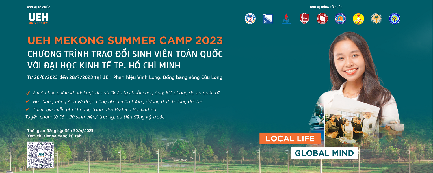 University of Economics Ho Chi Minh City (UEH) launches the Student Exchange Program “UEH MEKONG SUMMER CAMP 2023 – Local Life, Global Mind”