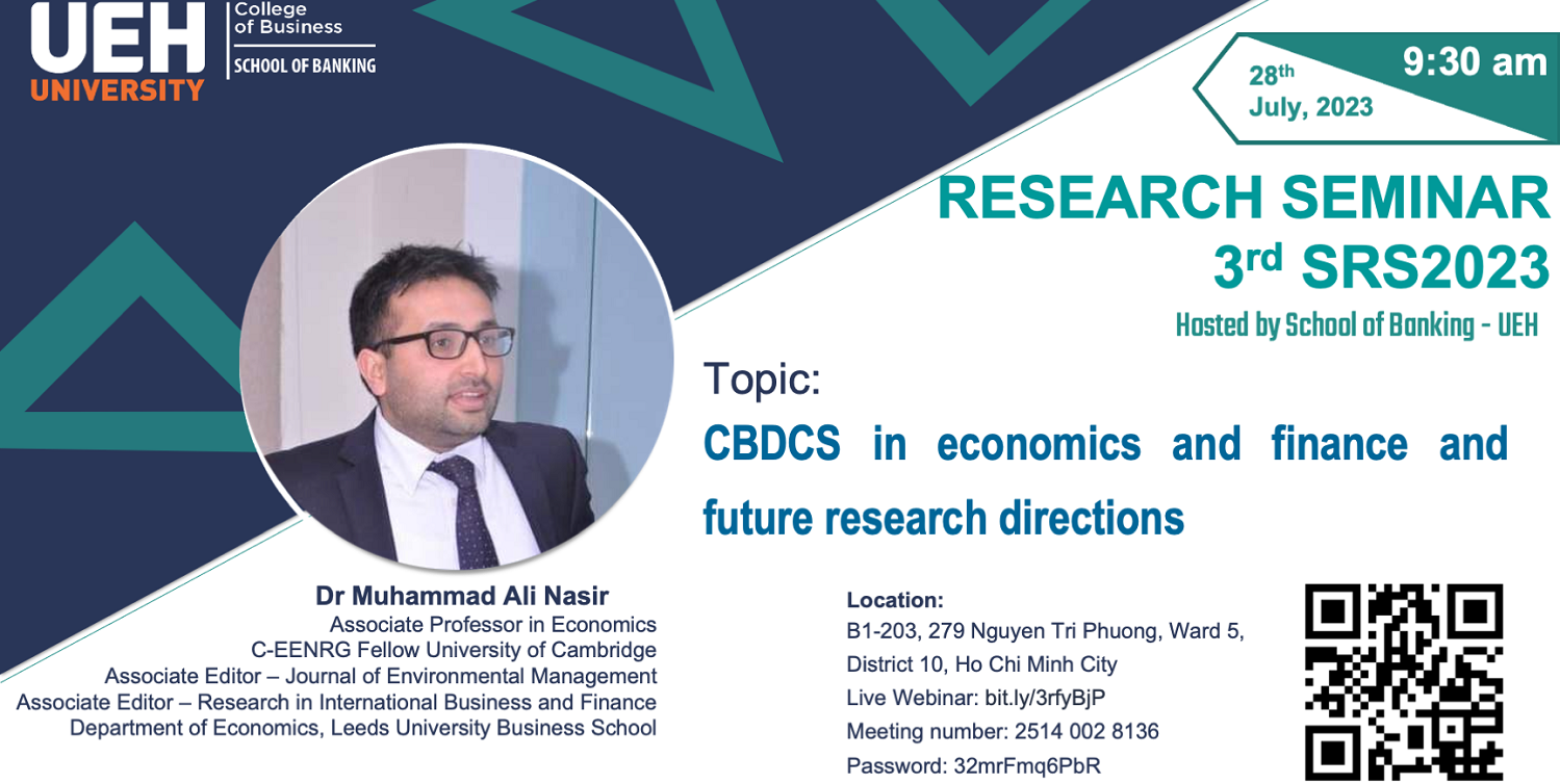 The 3rd SOB Research Seminar 2023 (SRS 2023): “CBDCS in economics and finance and future research directions”