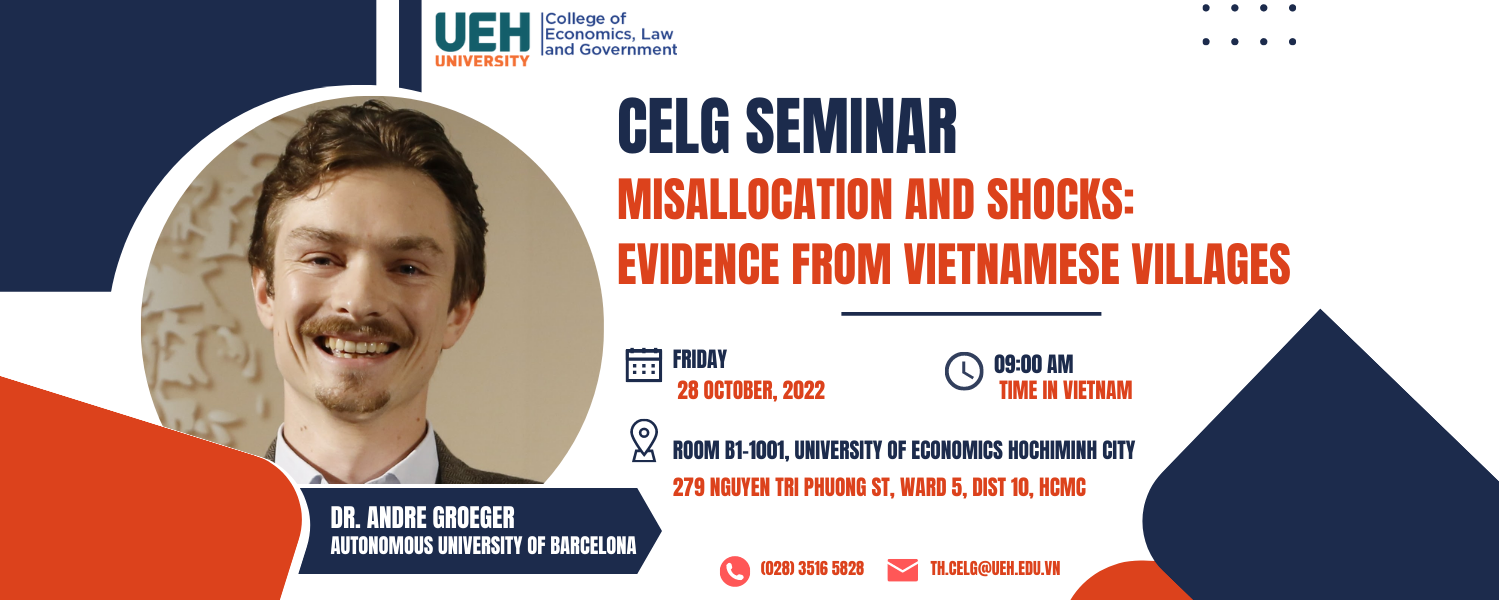 CELG Seminar: Misallocation and Shocks: Evidence from Vietnamese villages
