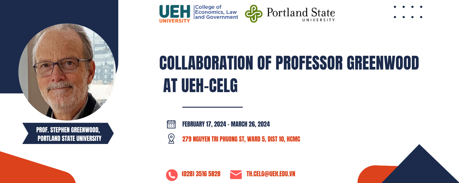 Collaboration of Professor Greenwood AT UEH - CELG
