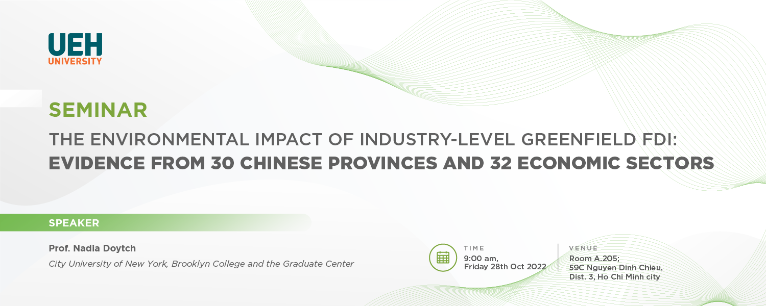 Seminar: The Environmental Impact of Industry-level Greenfield FDI: Evidence from 30 Chinese Provinces and 32 Economic Sectors