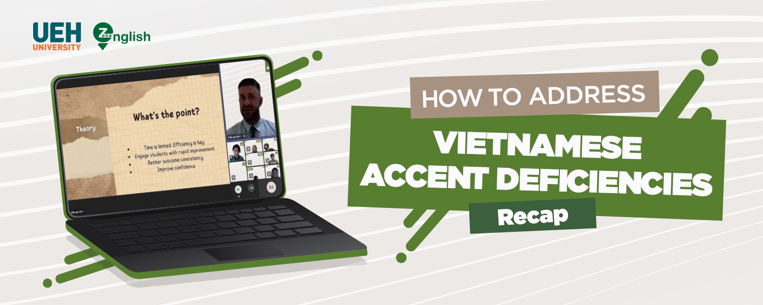 4 ways to address Vietnamese accent deficiencies