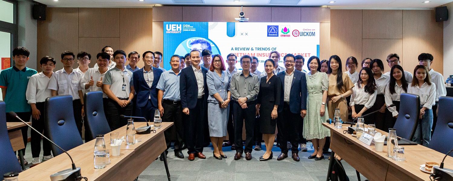 [UEH & Vietnam Insurance Association] Workshop: A Review and Trends of Vietnam Insurance Market