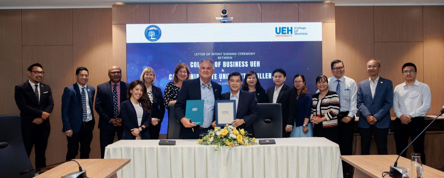 Letter of intent signing ceremony between College of Business UEH and California State University, Fullerton (USA)