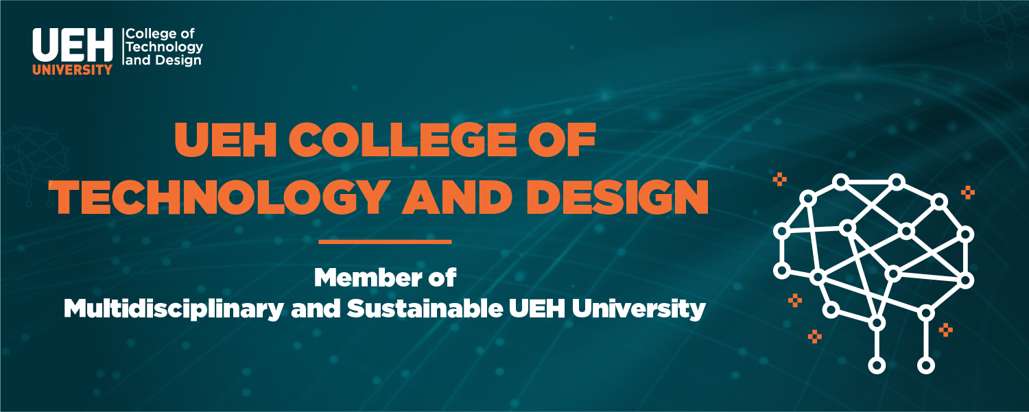 UEH College of Technology and Design – Member of Multidisciplinary and Sustainable UEH University